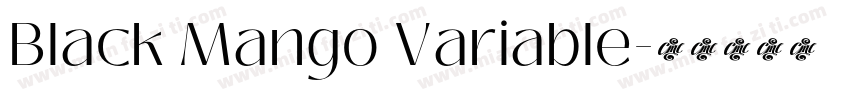 Black Mango Variable字体转换